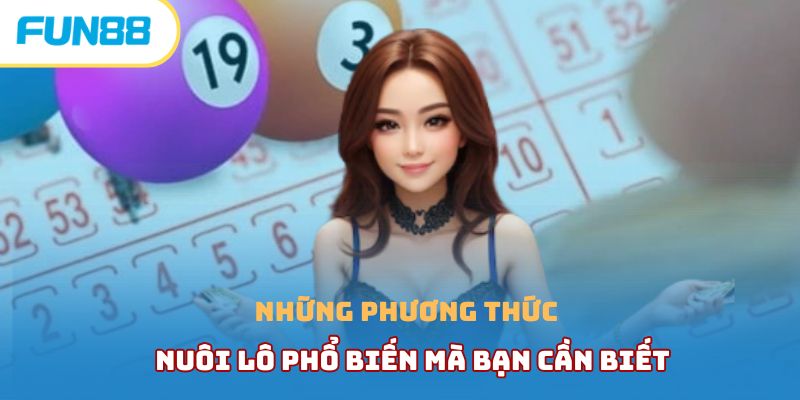 Hướng Dẫn Cách Đánh Lô Gấp Thếp Cho Người Mới Bắt Đầu Những phương thức nuôi lô phổ biến mà bạn cần biết